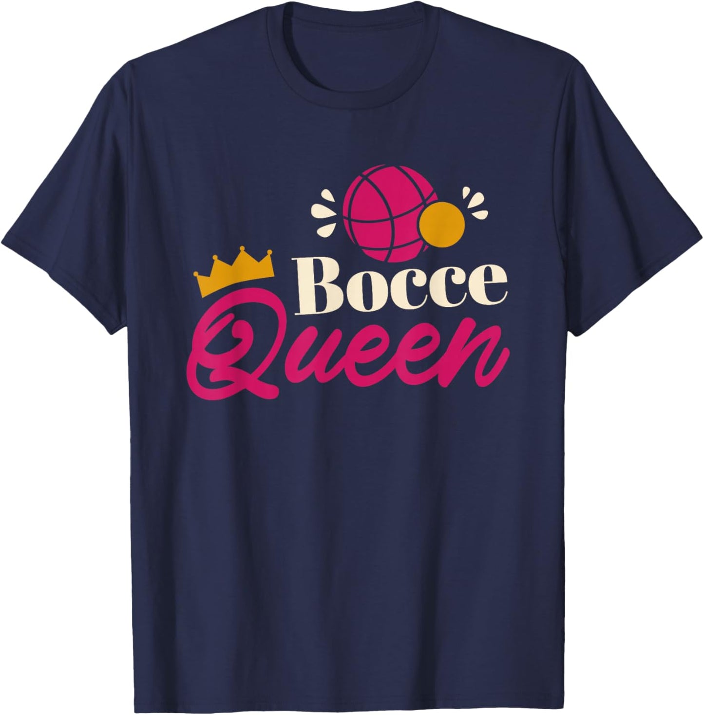 Women Bocce Ball Player, Italian Bocce Queen T-Shirt - T-Shirt | Navy