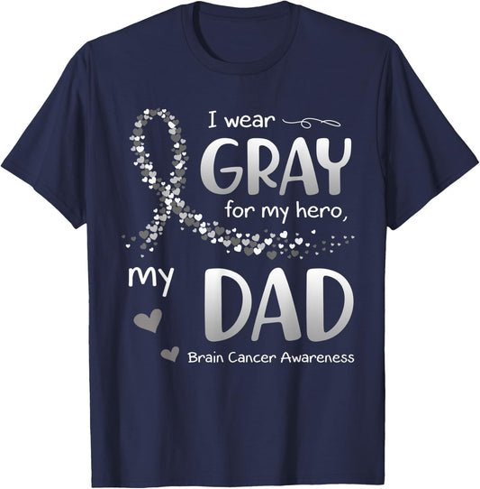 I Wear Gray For Dad Brain Cancer Awareness T-Shirt - T-Shirt | Navy