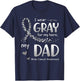 I Wear Gray For Dad Brain Cancer Awareness T-Shirt - T-Shirt | Navy