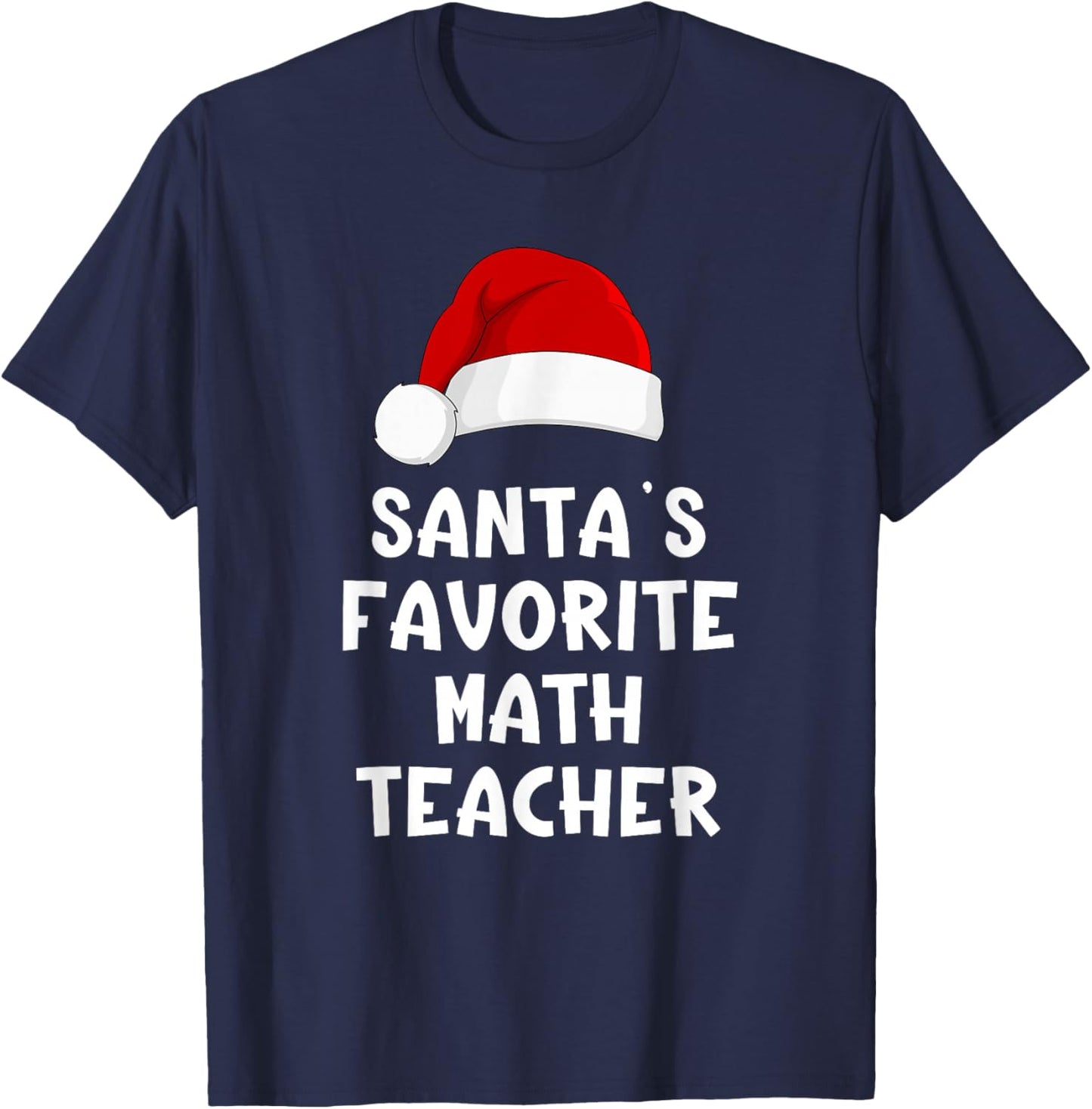 Christmas Santa's Favorite Math Teacher Funny Xmas Pajama T-Shirt - T-Shirt | Navy