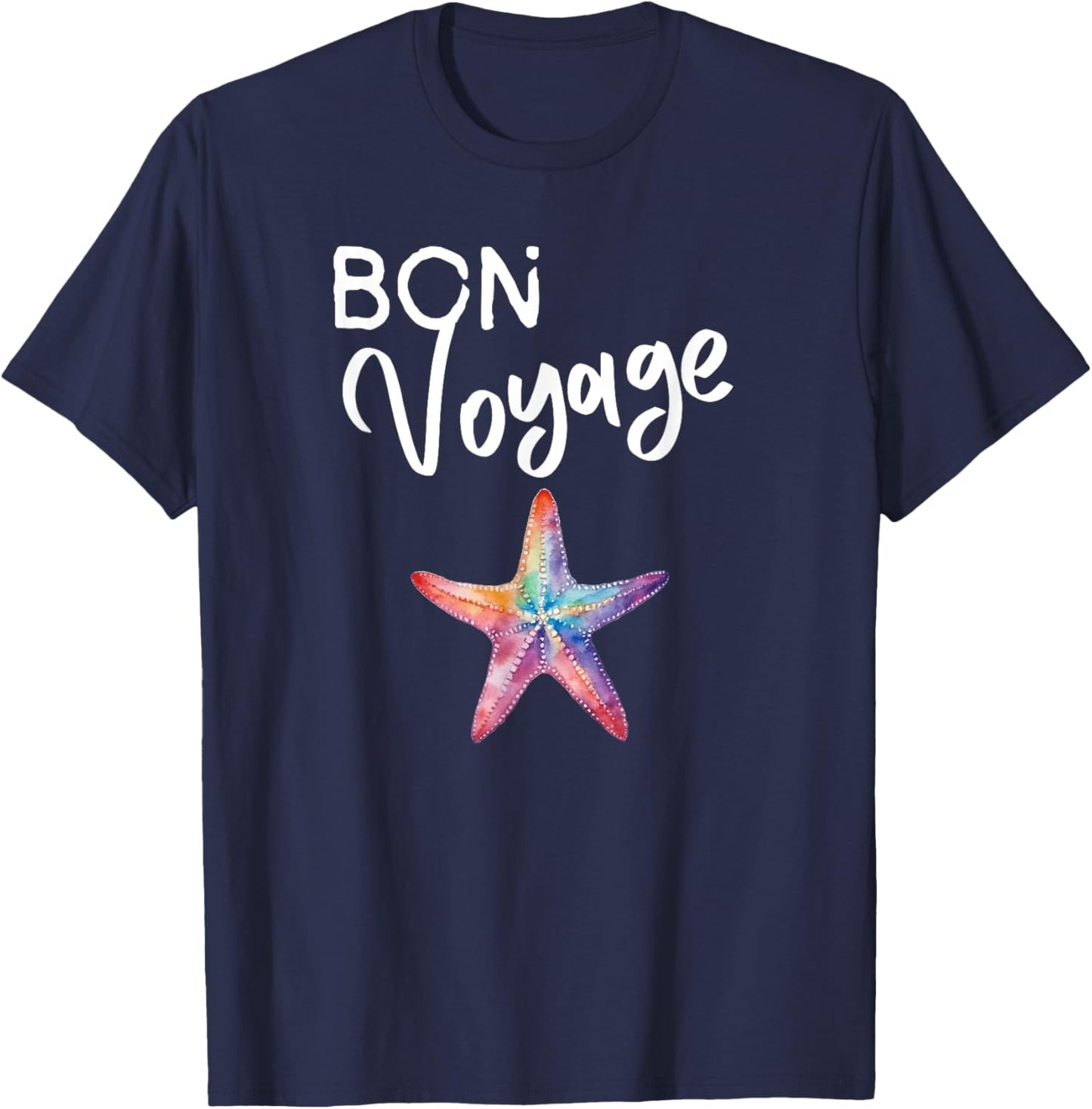 Bon Voyage Cruise Ship Starfish lover Cruisers Nautical T-Shirt - T-Shirt | Navy