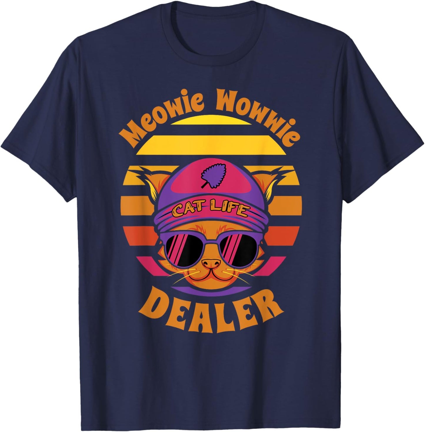 Cute Cat Funny Meowie Wowwie Dealer, Kitty Sells Catnip Gift T-Shirt - T-Shirt | Navy