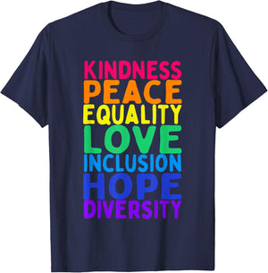 Kindness Peace Equality Inclusion Diversity Human Rights T-Shirt - T-Shirt | Navy
