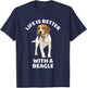 Life is Better with a Beagle T-Shirt - T-Shirt | Navy