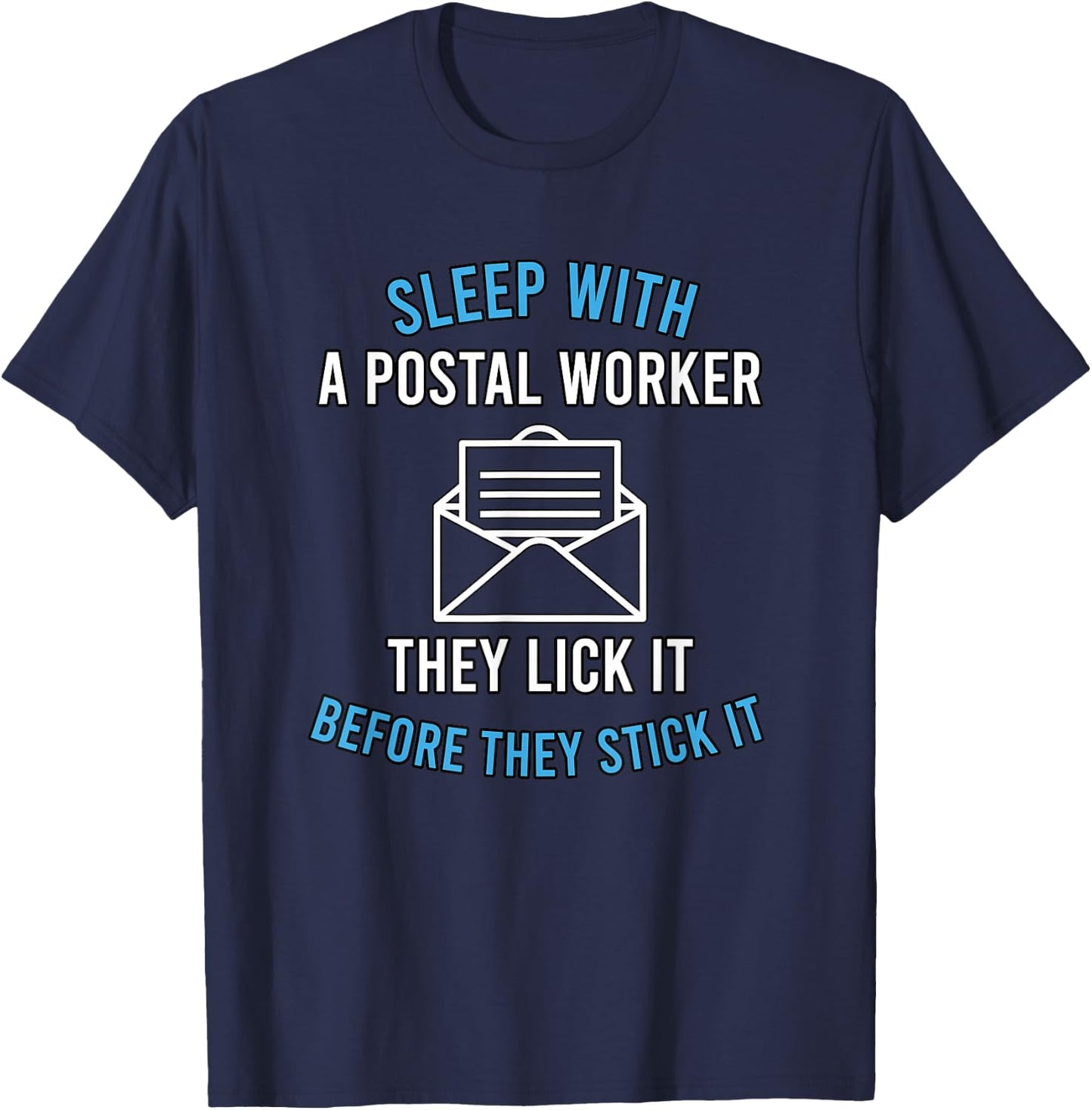 American Postal Worker Sleep With A Mailman Mail Escort T-Shirt - T-Shirt | Navy