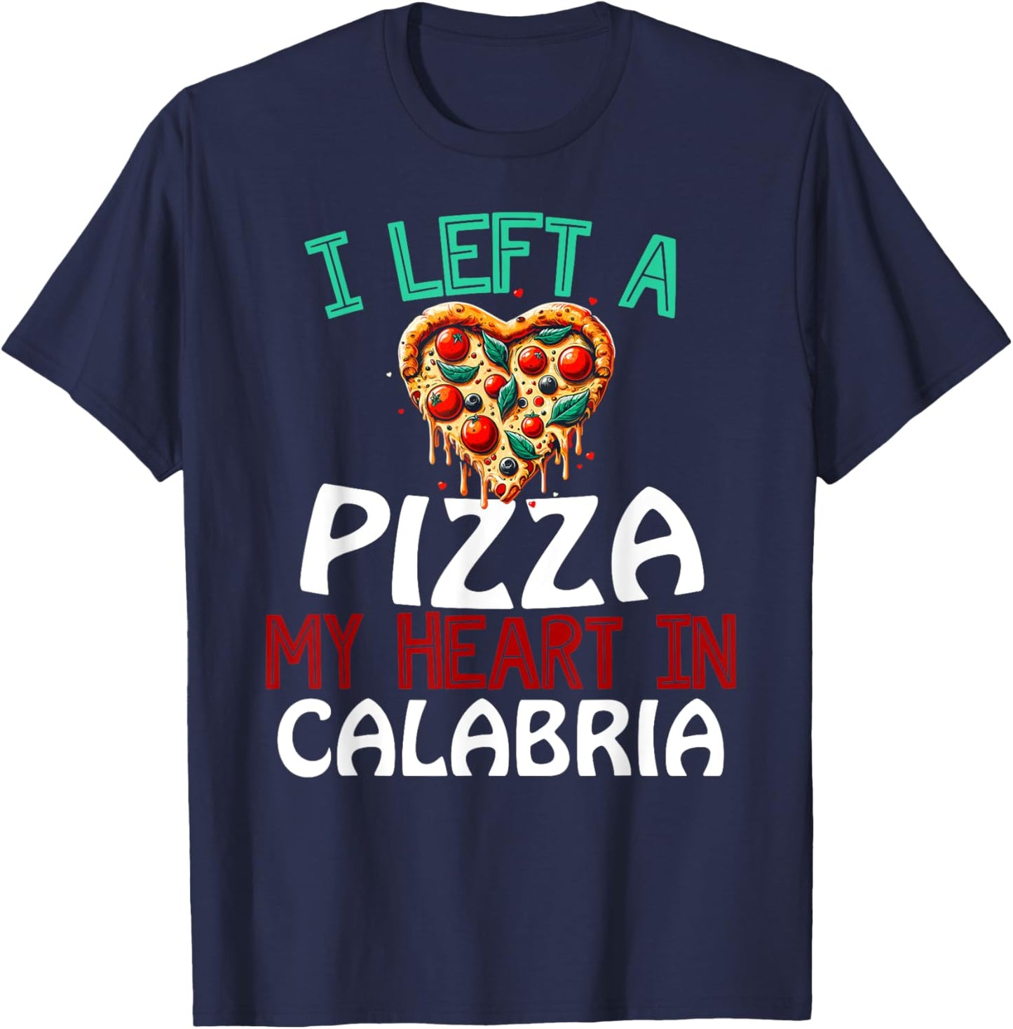 Calabria Italy Funny Italian Vacation Souvenir T-Shirt - T-Shirt | Navy