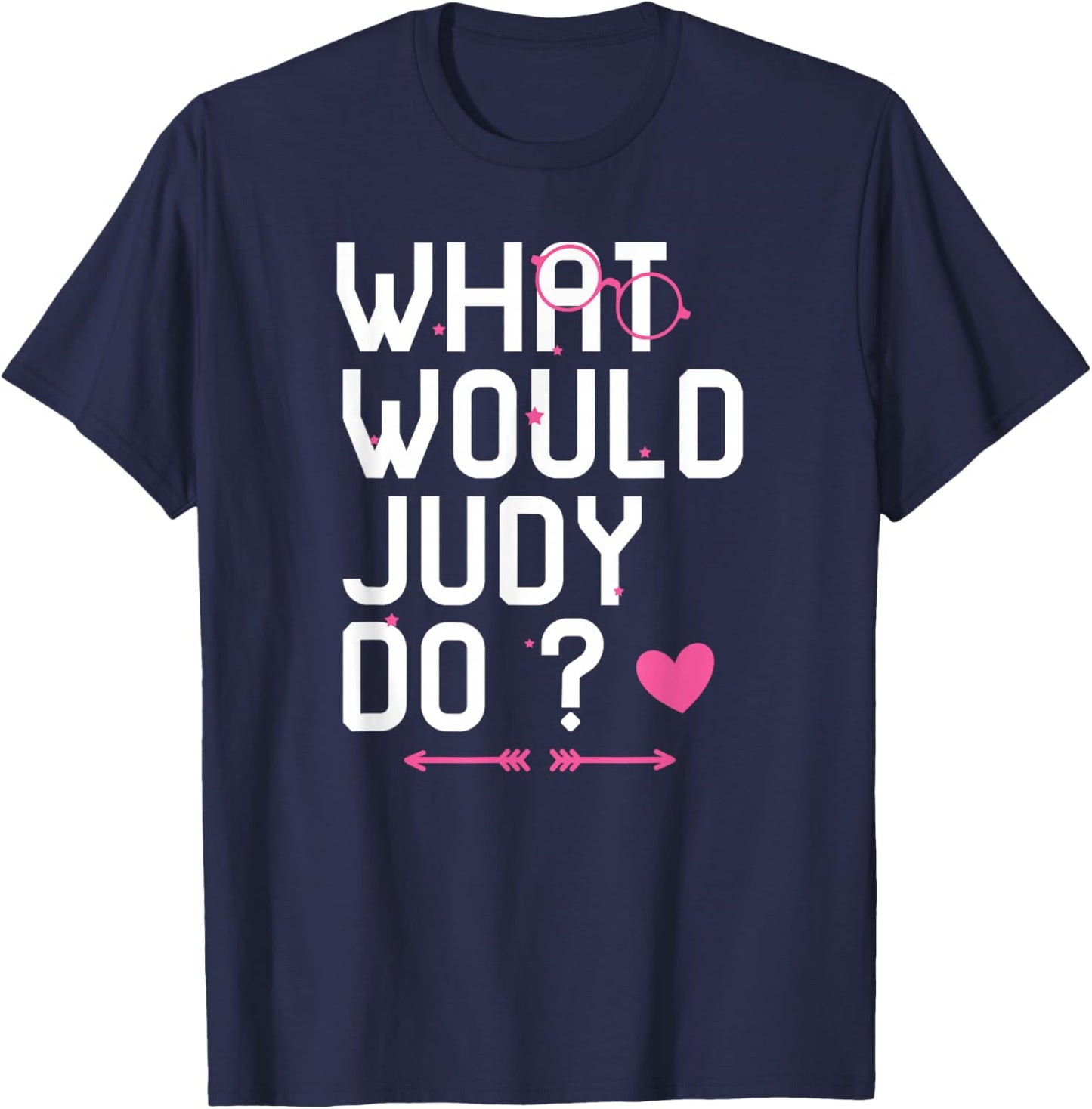 What Would Judy Do? Cute Woman Myth Personalized Christmas T-Shirt - T-Shirt | Navy