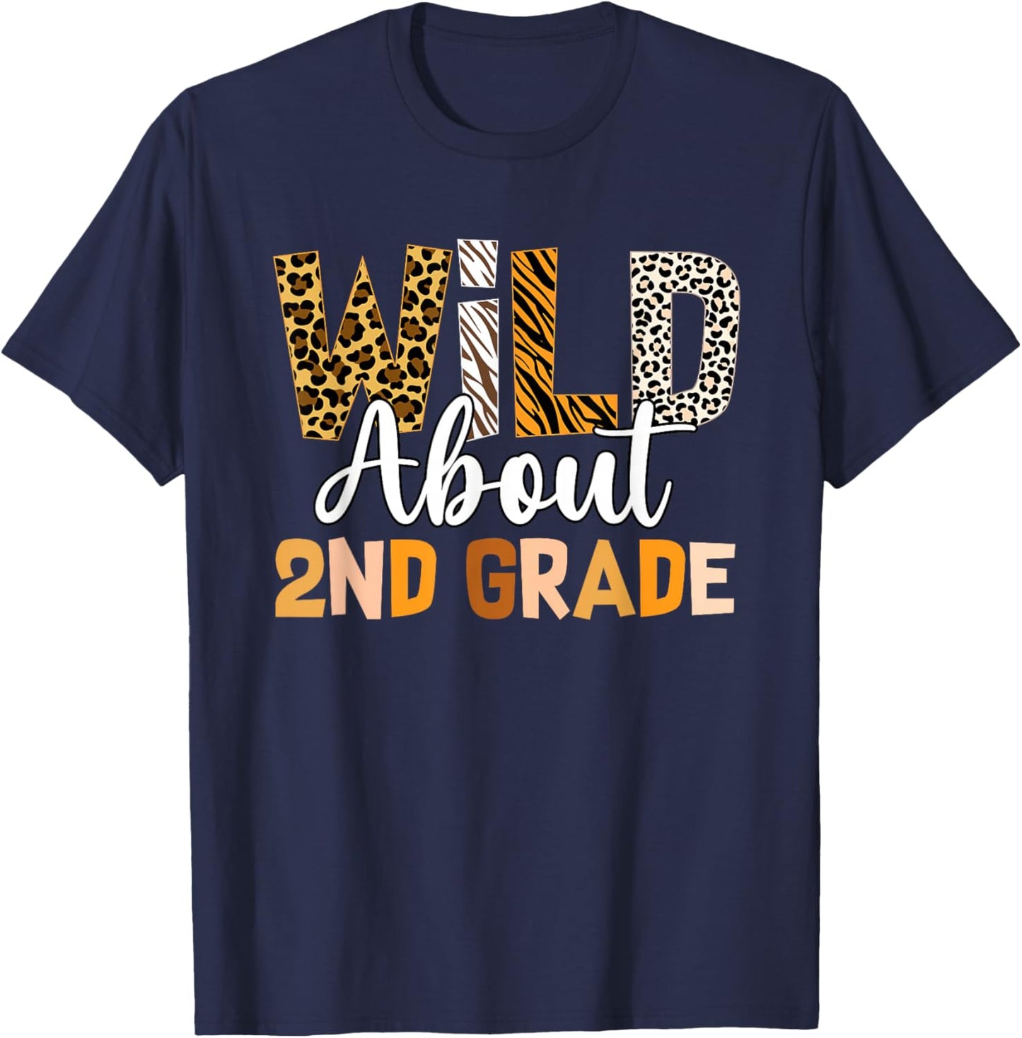 Jungle Theme Wild About 2nd Grade Back To School Teacher T-Shirt - T-Shirt | Navy