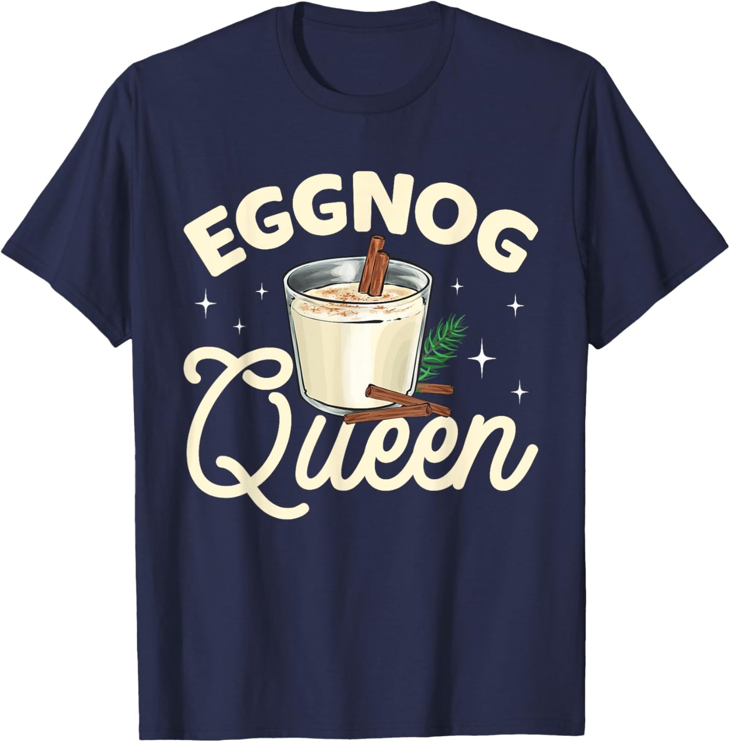 Eggnog Queen Xmas Merry Christmas T-Shirt - T-Shirt | Navy