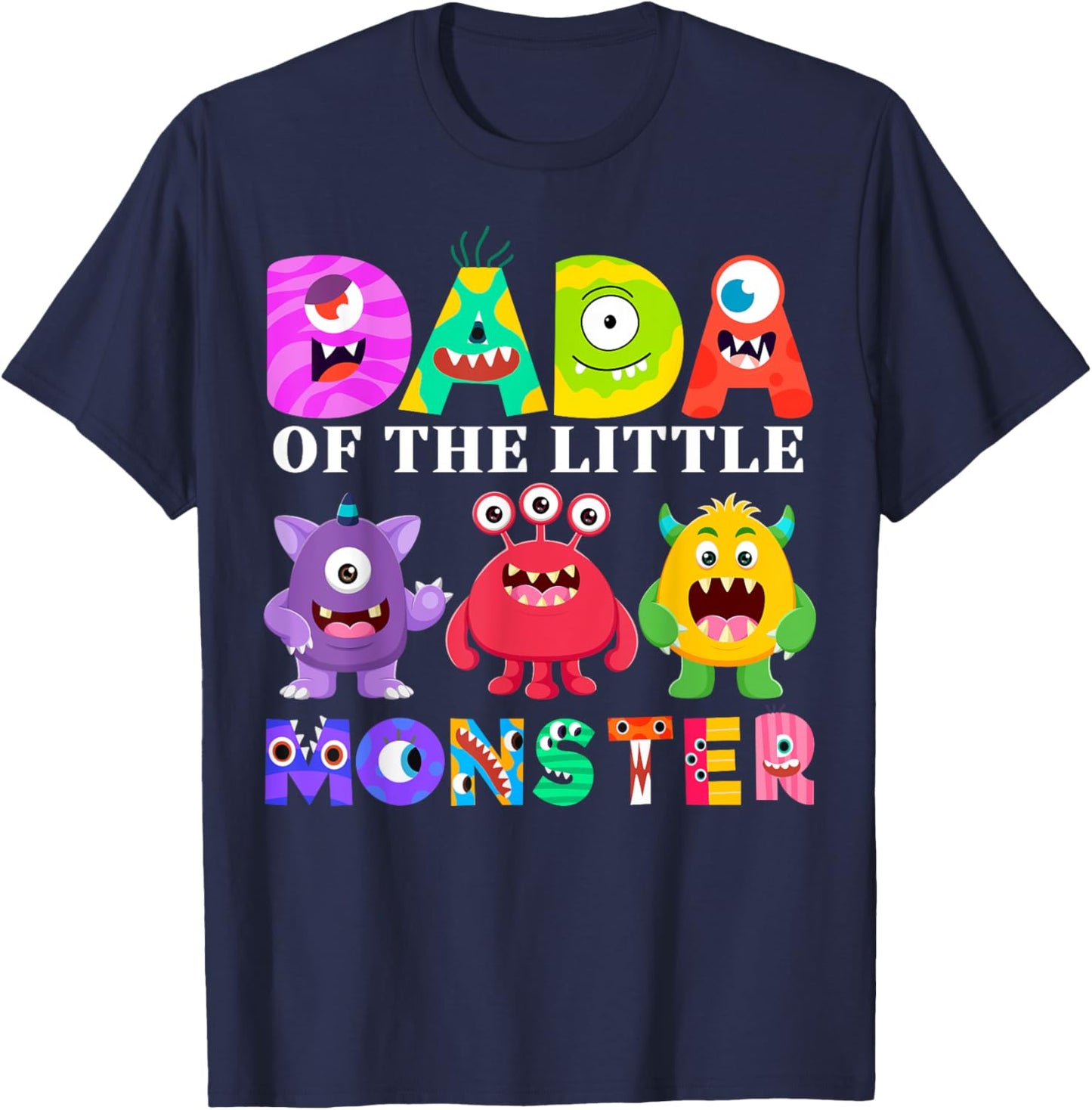 Dada Little Monster Kids 1st Birthday Party Family Monster T-Shirt - T-Shirt | Navy