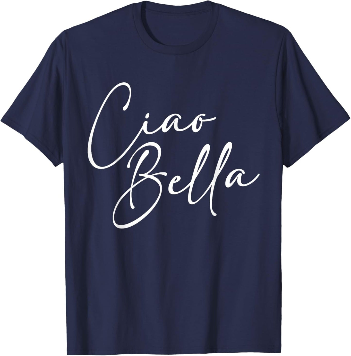Ciao Bella Italian T-Shirt - T-Shirt | Navy