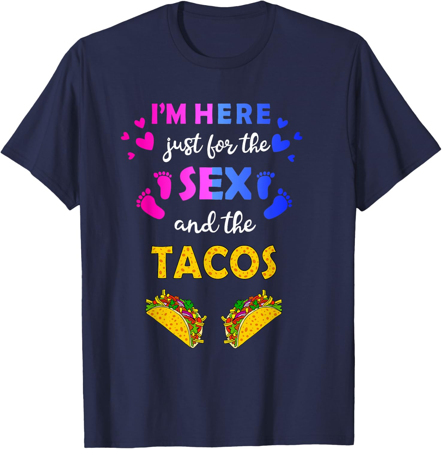 Keeper of Gender Reveal Idea- Taco Gender Reveal T-Shirt - T-Shirt | Navy