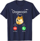 Dogecoin is Calling Funny Crypto Doge Coin Dog Meme Gift Women Girls Kids T-Shirt - T-Shirt | Navy