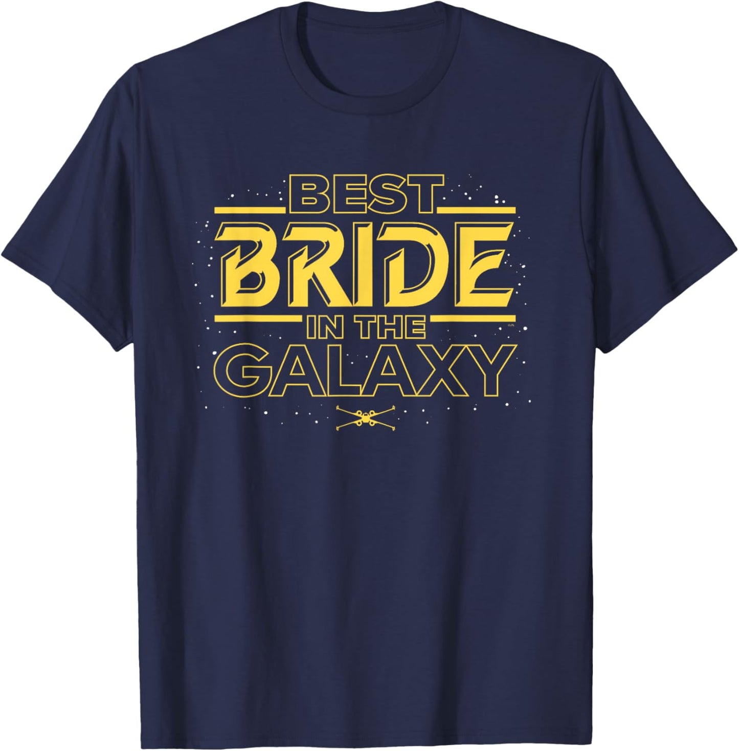 Star Wars Best Bride in the Galaxy Honeymoon Wedding Party T-Shirt - T-Shirt | Navy