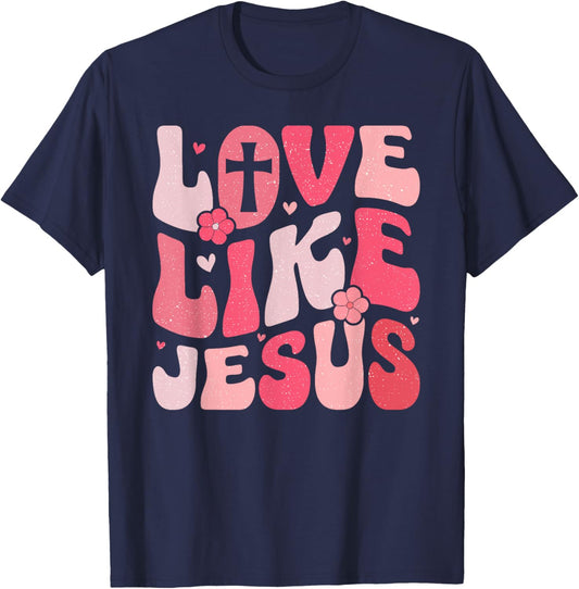 Love like Jesus T-Shirt - T-Shirt | Navy