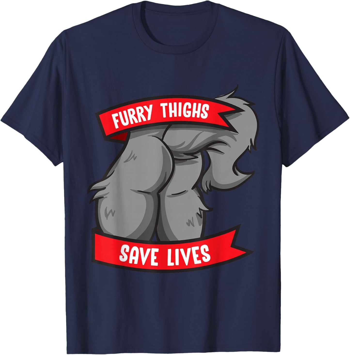 Wolf Furry Thighs Save Lives Proud Furry Pride Fandom T-Shirt - T-Shirt | Navy