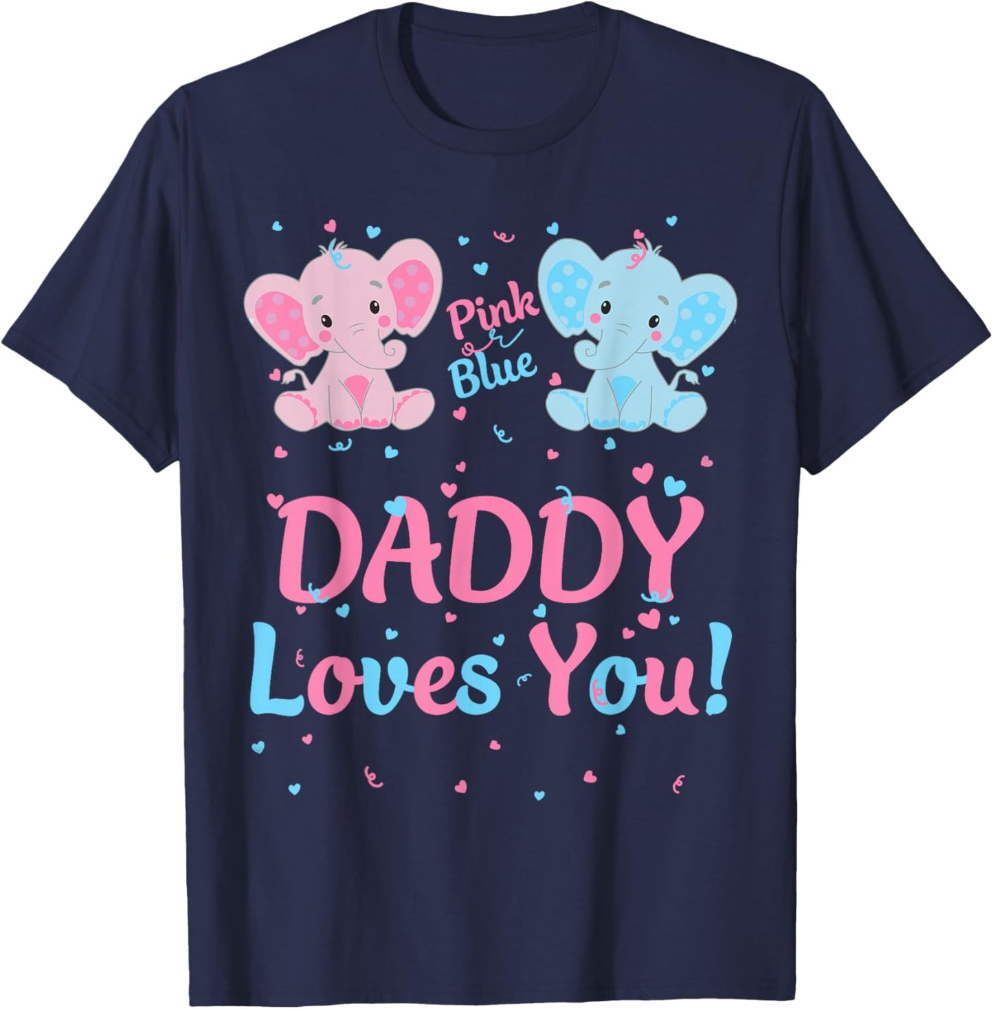 Daddy Gender Reveal Elephant Pink or Blue Matching Family T-Shirt - T-Shirt | Navy