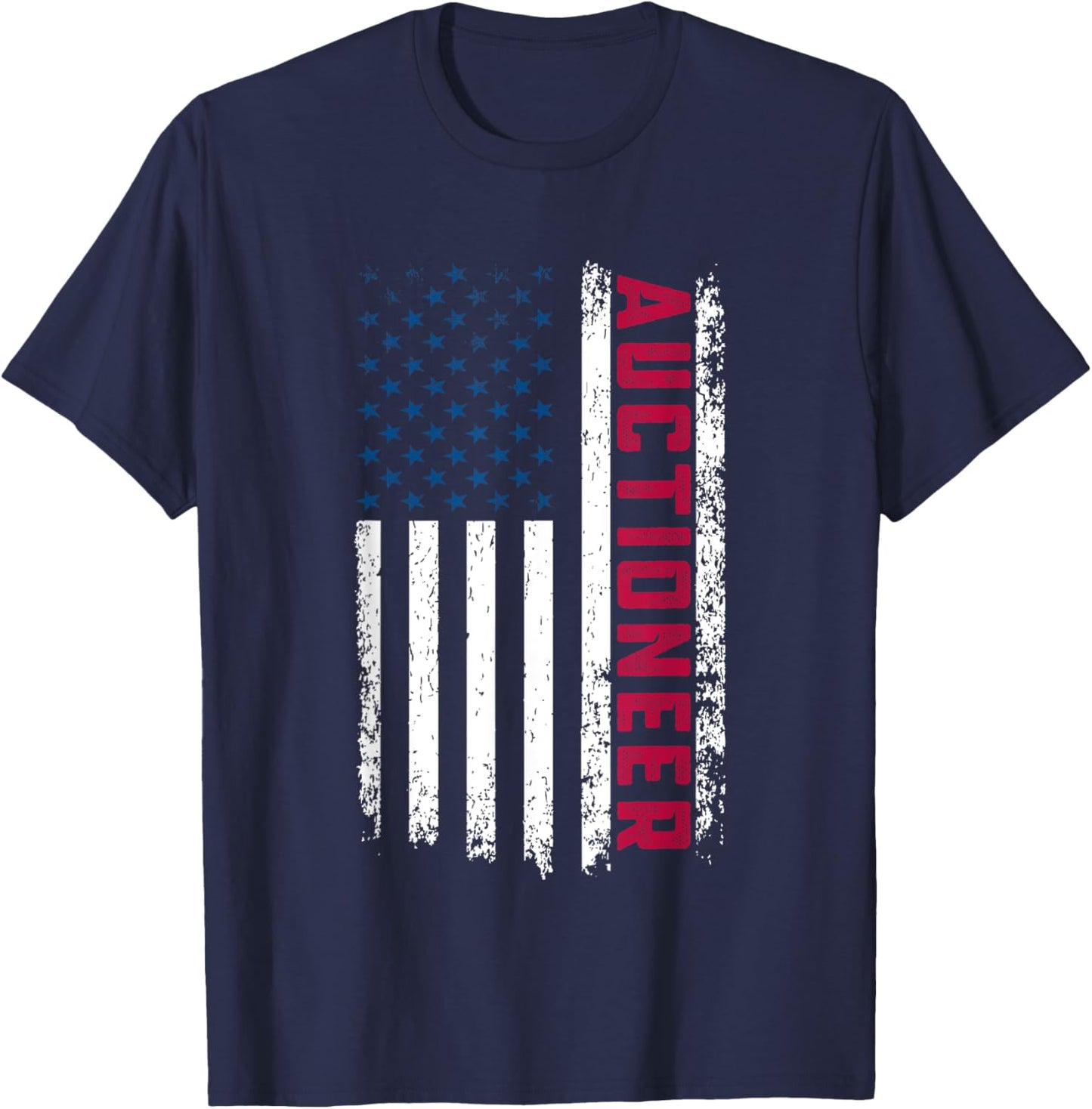 Auctioneer American Flag 4th July USA Patriotic Auctioneer T-Shirt - T-Shirt | Navy