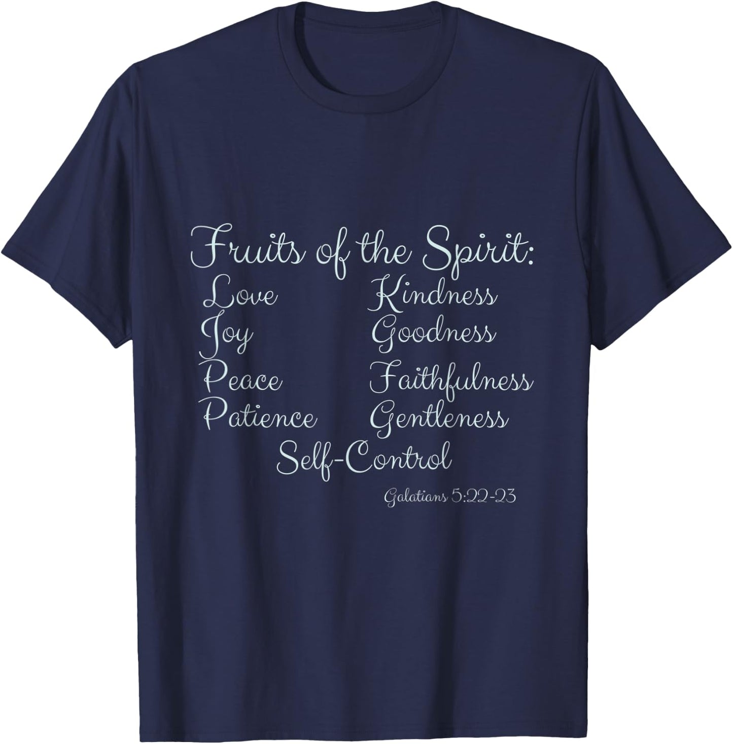 Fruits of the Spirit Galatians 5:22-23 T-Shirt - T-Shirt | Navy