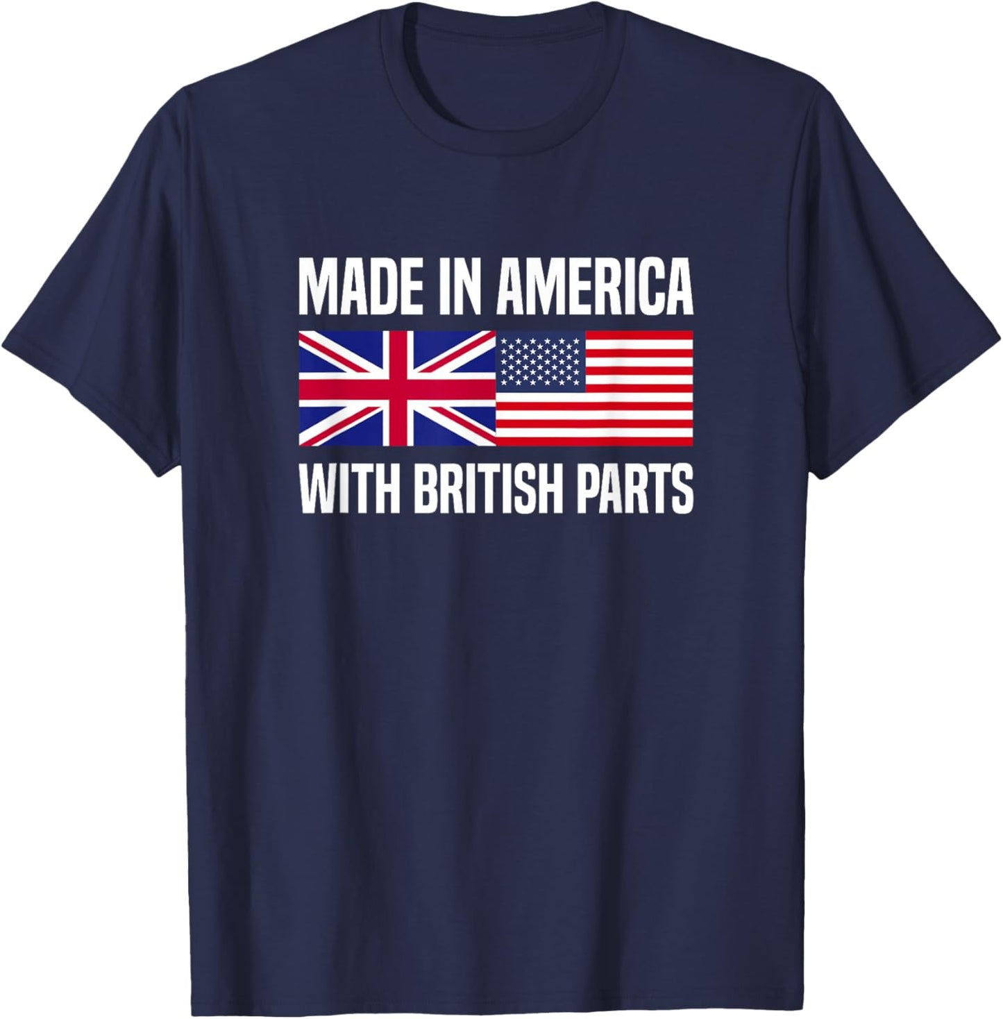 Made in America with British Parts British American T-Shirt - T-Shirt | Navy