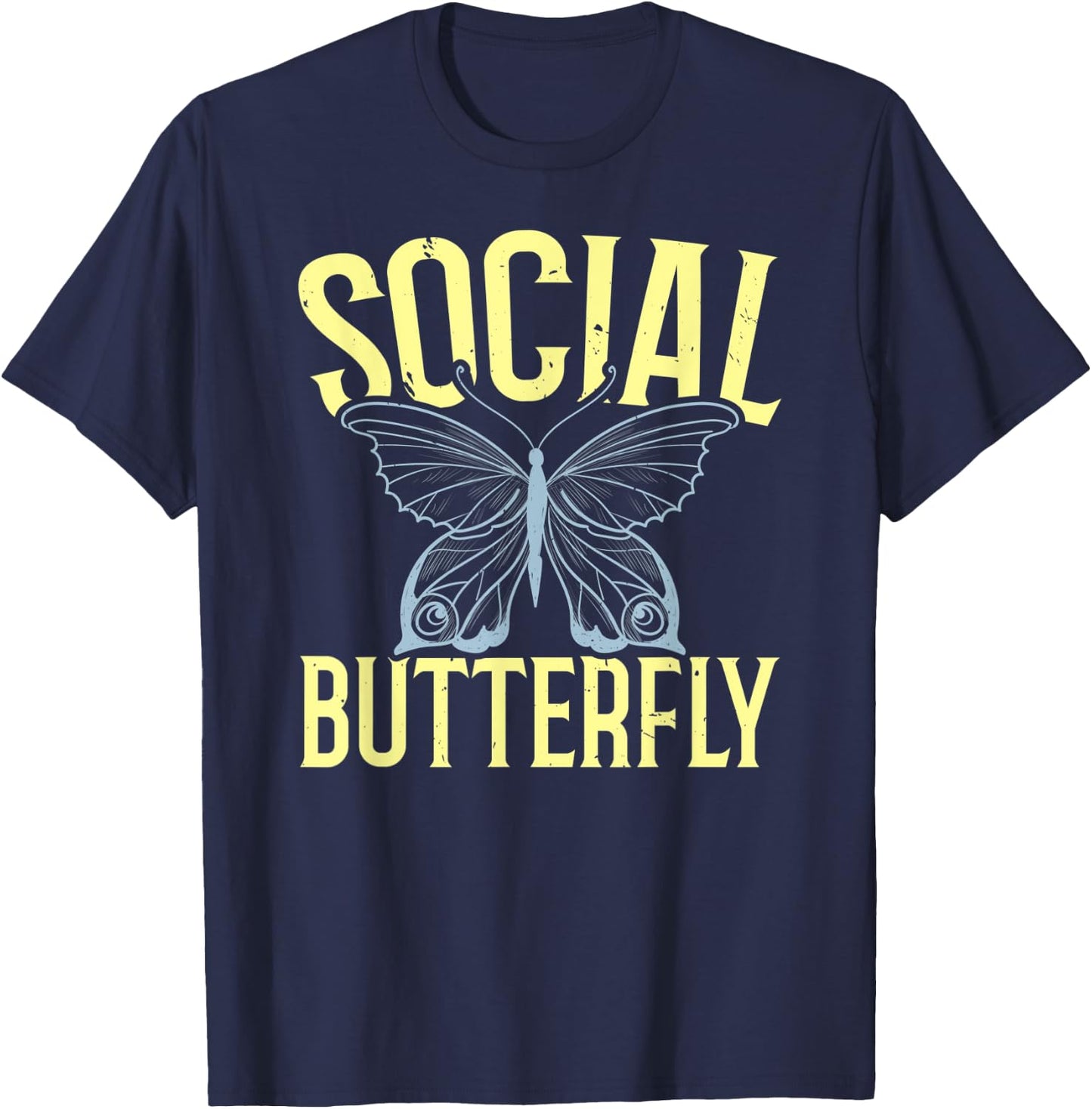 Social Butterfly Extroverted Personality Extrovert T-Shirt - T-Shirt | Navy