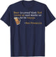 Ben Franklin Quote Beer Ale IPA Lover Craft Brewer T-Shirt - T-Shirt | Navy