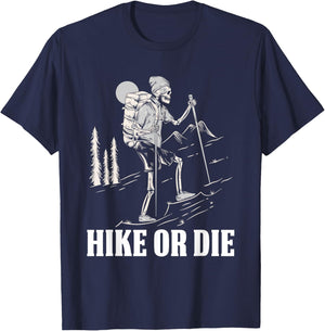 Hike Or Die Halloween Costume Skeleton Hiking Nature Hiker T-Shirt - T-Shirt | Navy