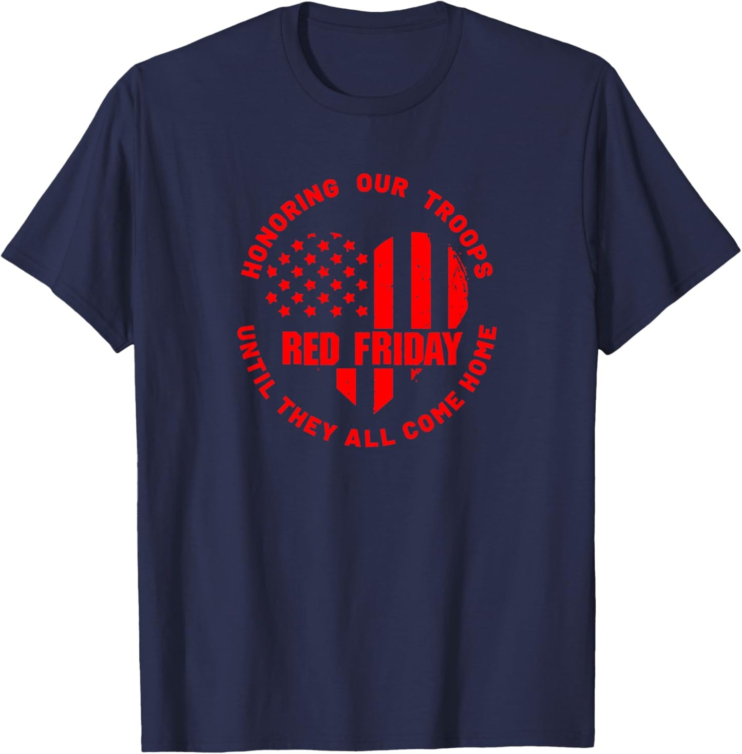 Wear Red on Friday - Deployed US Military Support T-Shirt - T-Shirt | Navy