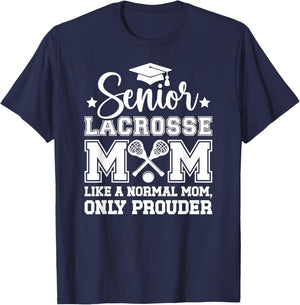 Lacrosse Senior Mom Prouder Lacrosse Player Senior Mama T-Shirt - T-Shirt | Navy