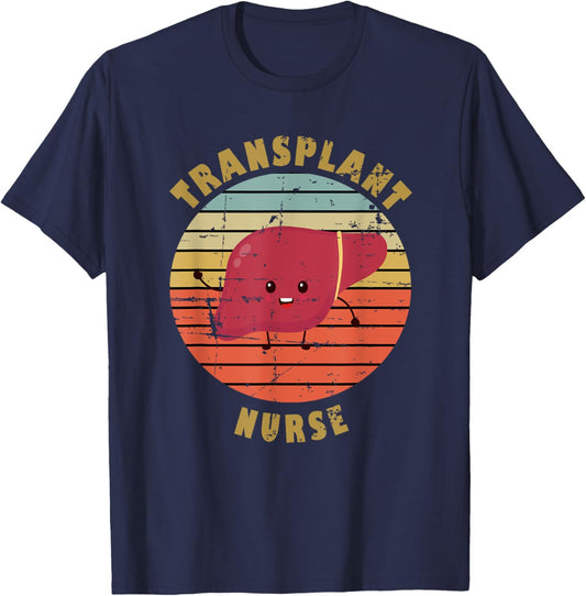 Liver Transplant Nurse T-Shirt - T-Shirt | Navy