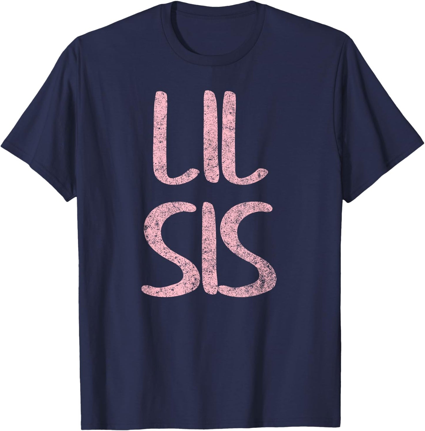 Cute Matching Siblings Brother Sister Gift Lil Sis T-Shirt - T-Shirt | Navy