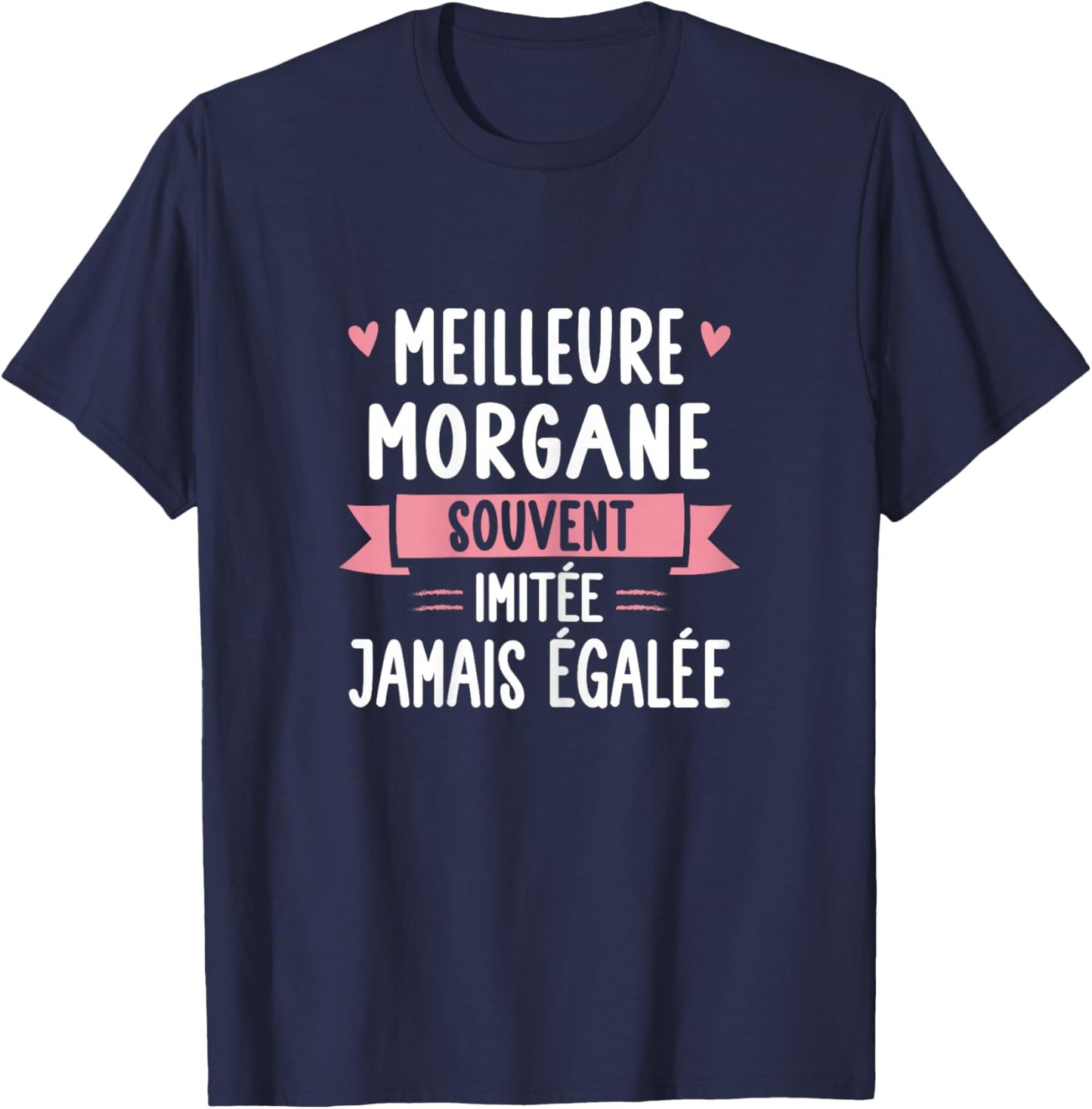 Unique Woman Humour Gift Personalized Name Morgane , Black, Female X-Small T-Shirt - T-Shirt | Navy