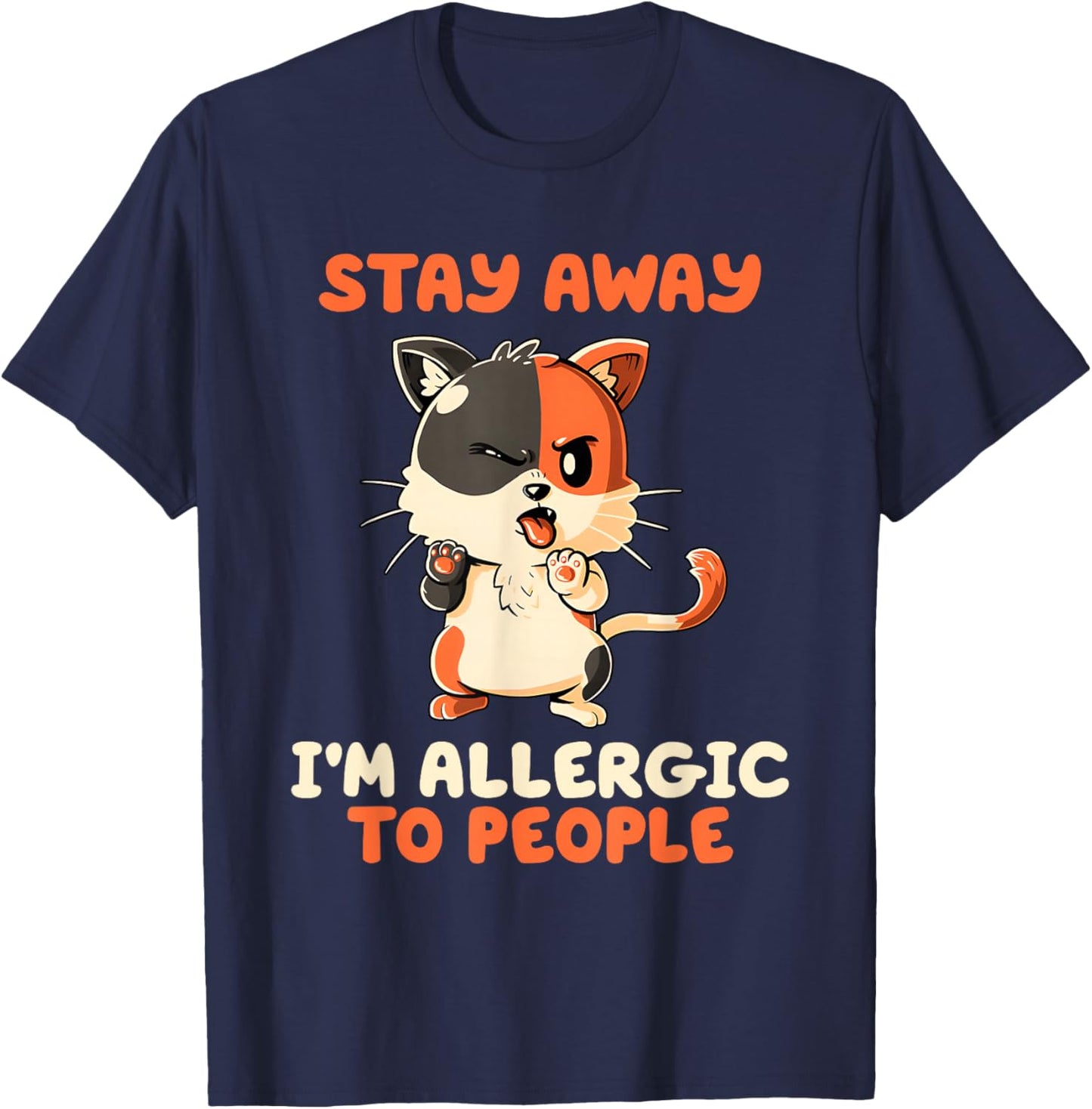 Stay Away I’m Allergic To People Cat Funny T-Shirt - T-Shirt | Navy