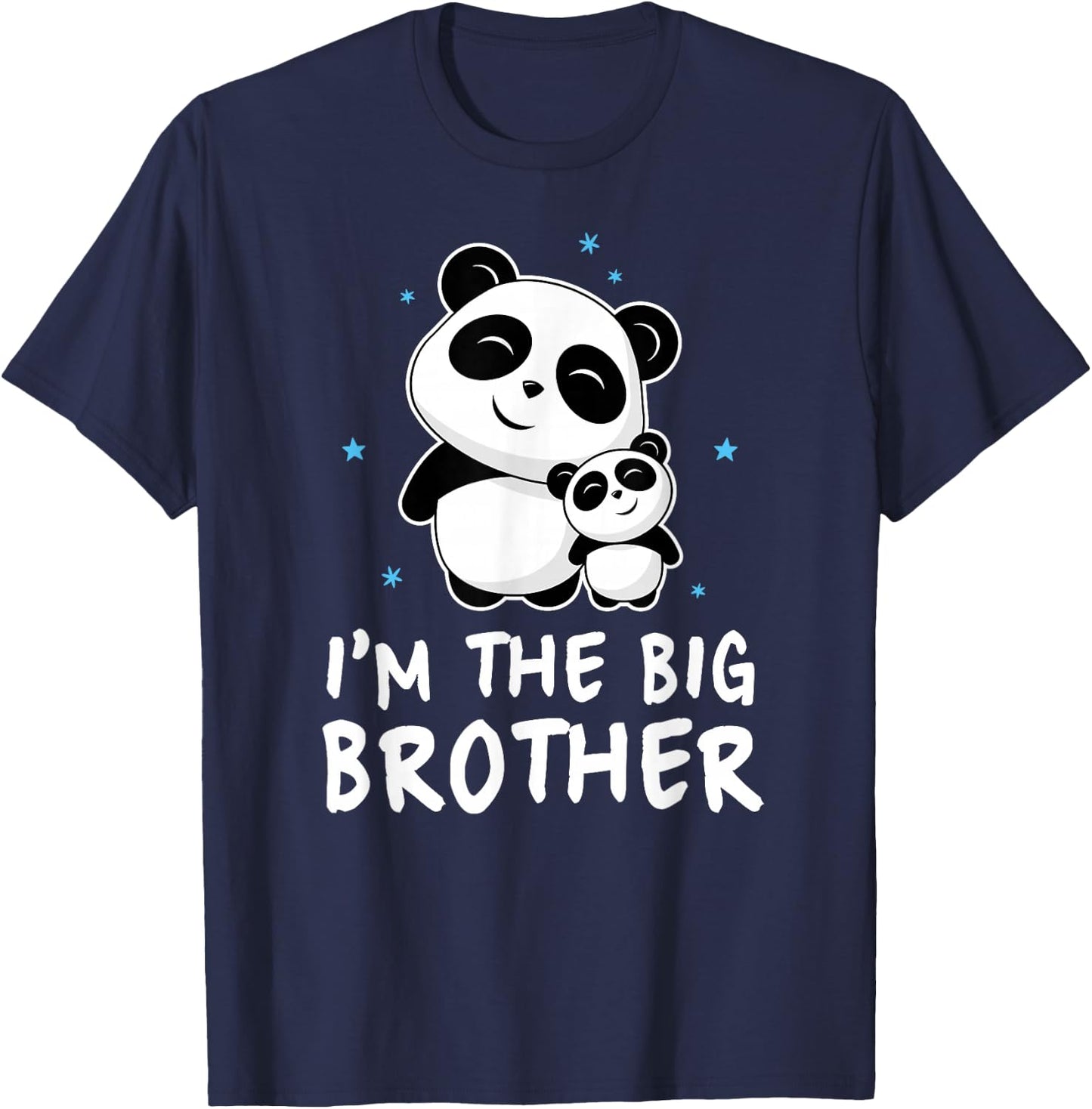 I'm The Big Brother Gift Shirt Cute Panda Pandas Siblings T-Shirt - T-Shirt | Navy