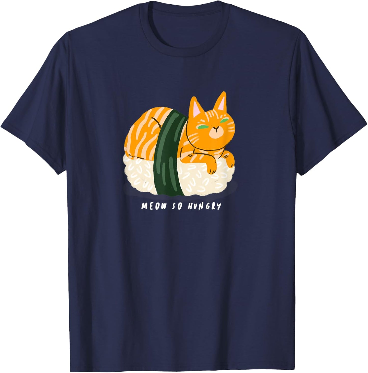 Meow So Hungry Kawaii Cat on Sushi Japanese Cute Cat Women T-Shirt - T-Shirt | Navy