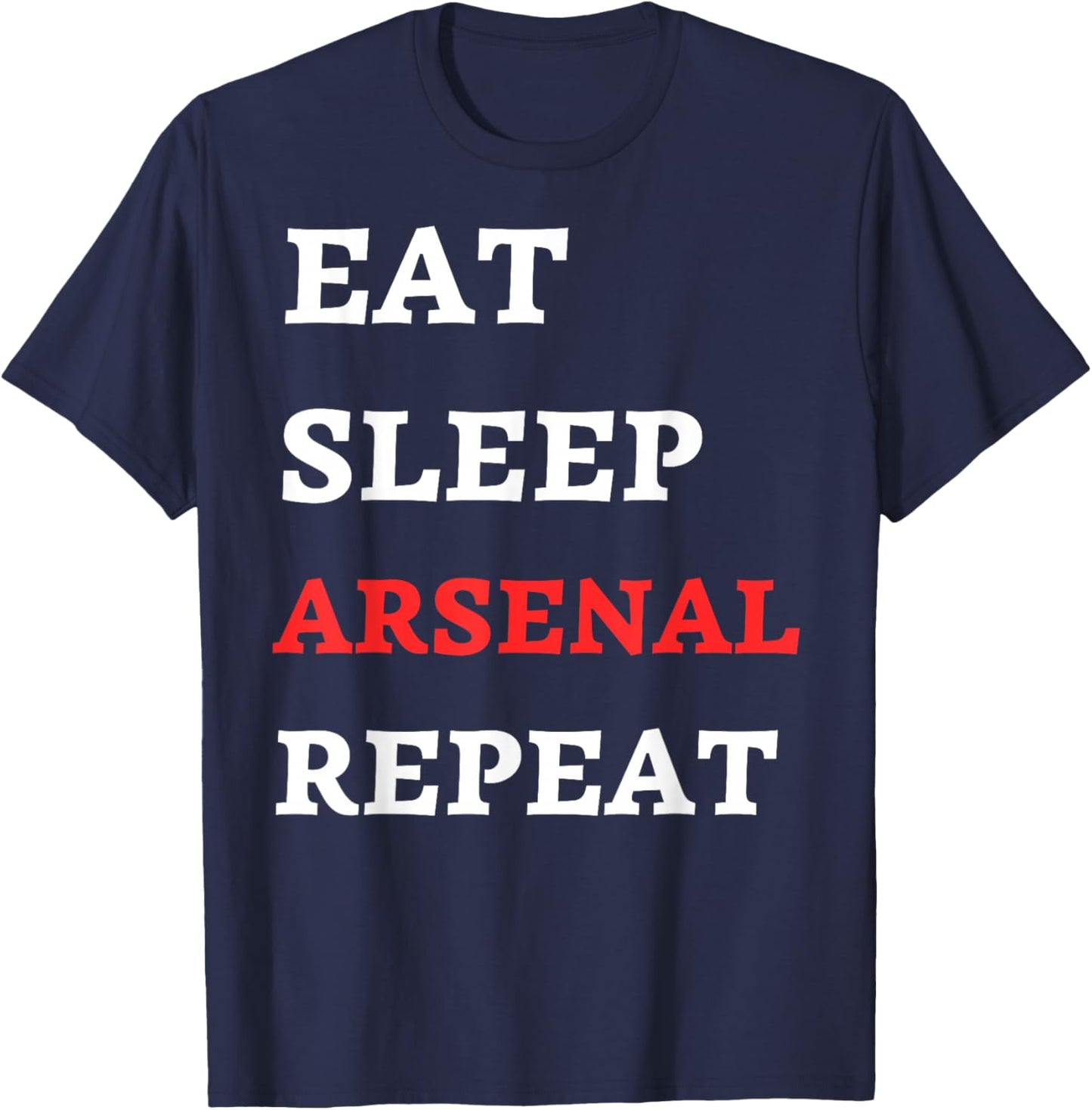Eat Sleep Arsenal Repeat T-Shirt - T-Shirt | Navy