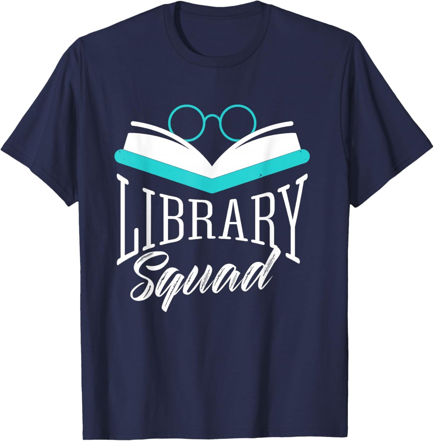 Library Team Librarian Lovers Books Sayings T-Shirt - T-Shirt | Navy
