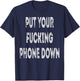 Put Your Fucking Phone Down motorcycle graphic T-Shirt - T-Shirt | Navy