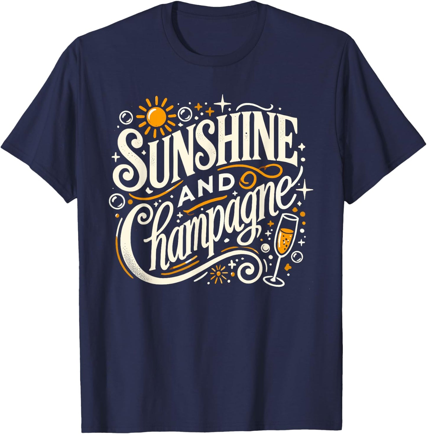 Sunshine And Champagne Funny Drinking T-Shirt - T-Shirt | Navy