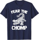 Fear The Chomp (Alligator) - Funny Saying Sarcastic Gator T-Shirt - T-Shirt | Navy
