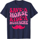 Save A Horse Ride A Mustache T-Shirt - T-Shirt | Navy