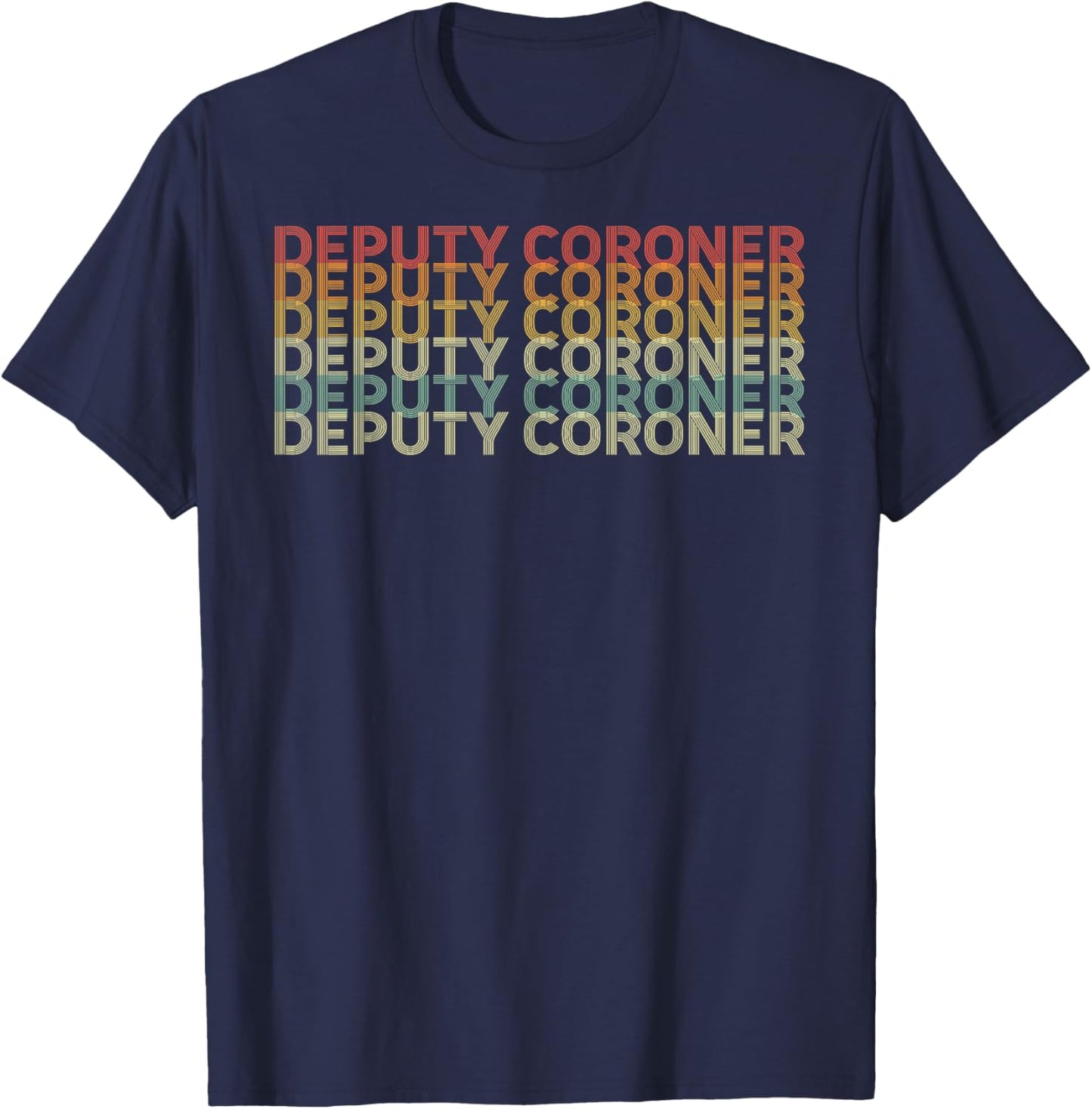 Retro 70s Deputy Coroner Job Title T-Shirt - T-Shirt | Navy