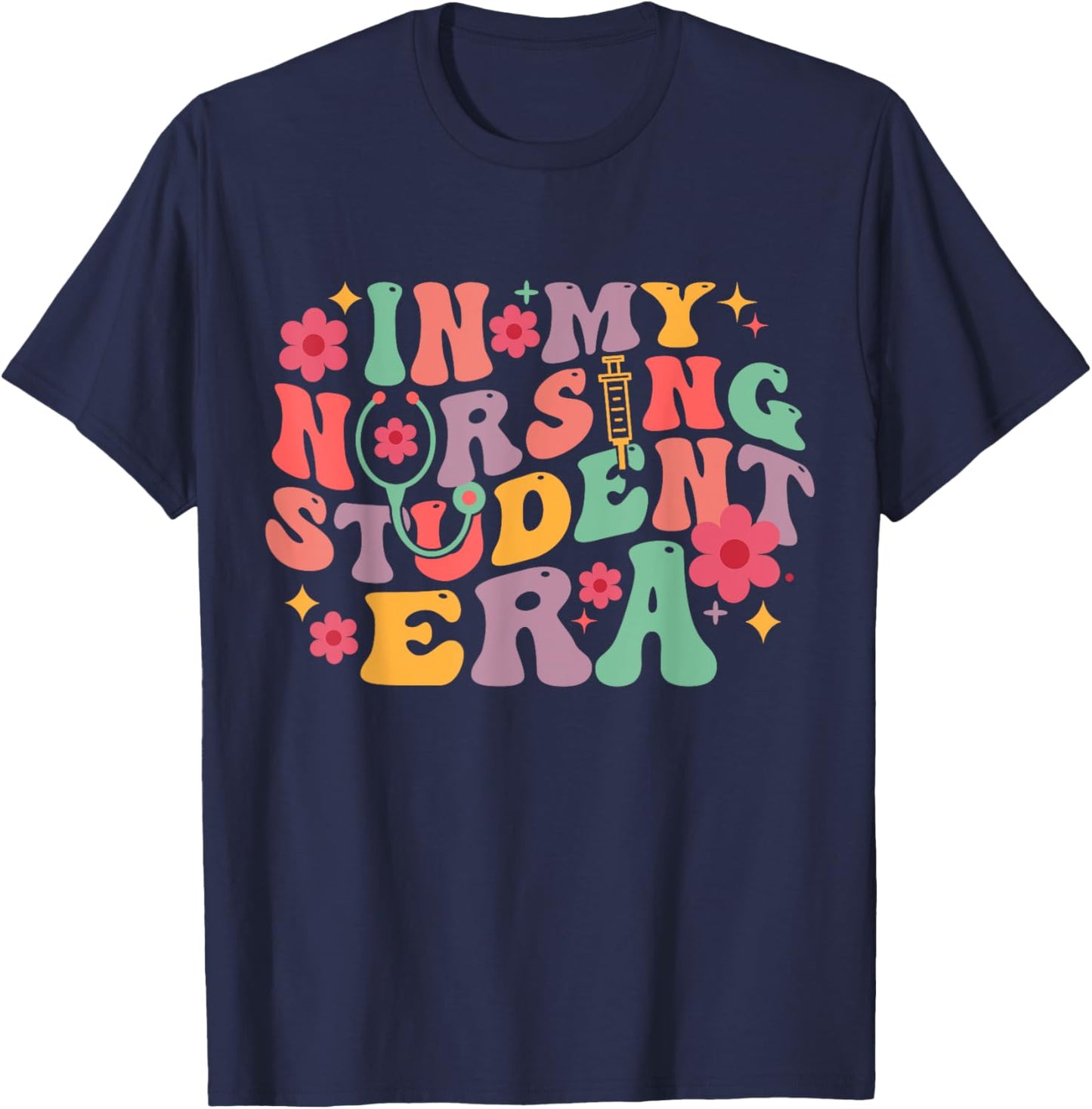 In My Nursing Student Era School Nurse Future In Progress T-Shirt - T-Shirt | Navy