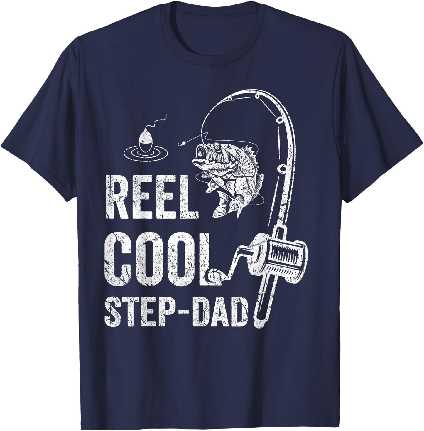 Funny Reel Cool Step-Dad Fishing Father's Day T-Shirt - T-Shirt | Navy