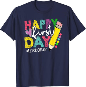 Happy First Day Let's Do This Welcome Back To School T-Shirt - T-Shirt | Navy