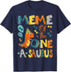 Meme Of The One-A-Saurus 1St Birthday Dinosaur Party T-Shirt - T-Shirt | Navy