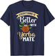 Yerba Mate Drink Tea Argentina Leaves Cup Powder T-Shirt - T-Shirt | Navy