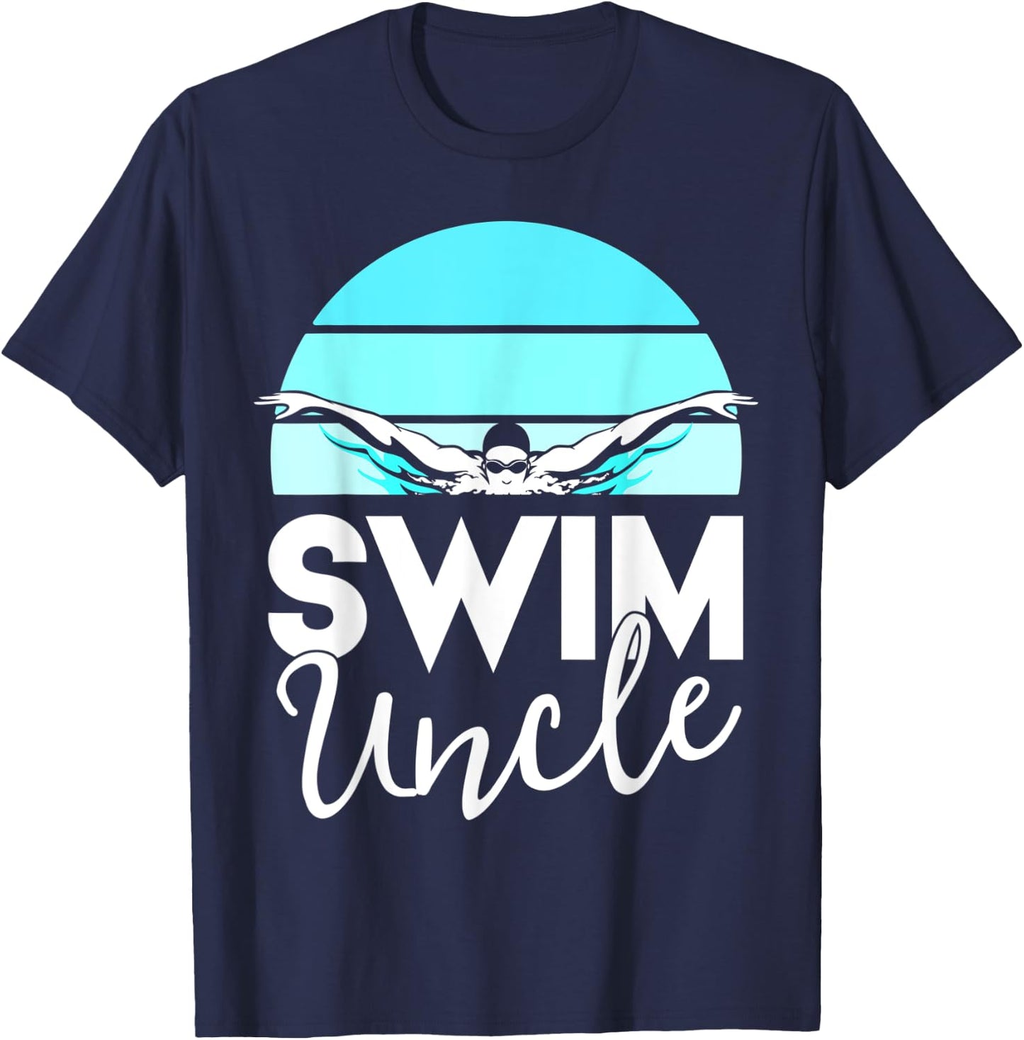 Swim Team Shirt Uncle School Swimming Meet Swimmer Gift T-Shirt - T-Shirt | Navy