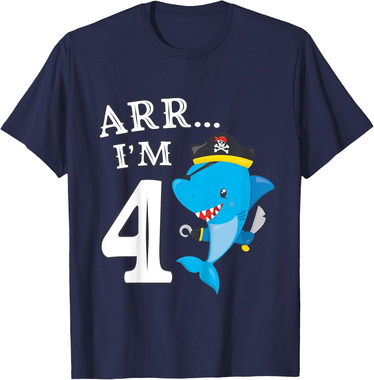 Kids ARR I'M 4 Birthday Pirate I 4th Birthday Shark T-Shirt - T-Shirt | Navy