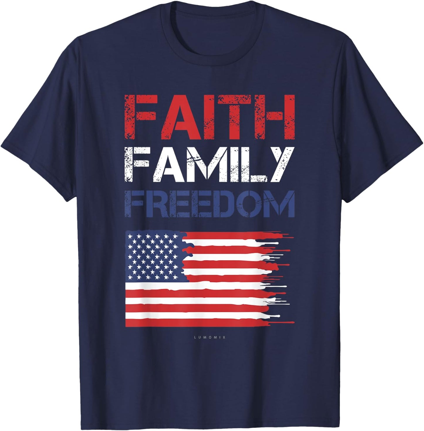 Faith Family Freedom - Patriotic Usa - American Gift T-Shirt - T-Shirt | Navy